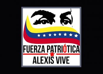 VENEZUELA. Comunicado de la Fuerza Patriótica Alexis Vive en defensa de la Patria