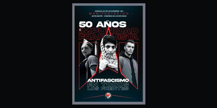 22 de noviembre, manifestación en Madrid: 50 años de impunidad franquista. ¡Antifascismo en todos los frentes!