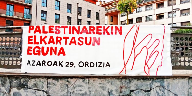 Ordizia, 29 de noviembre: Día de solidaridad con Palestina / Palestinarekin elkartasun eguna