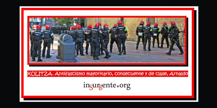 KOLITZA. Antifascismo mayoritario, consecuente y de clase, Arnaldo