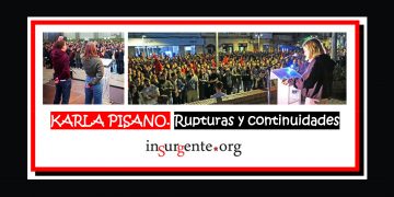 KARLA PISANO. Rupturas y continuidades