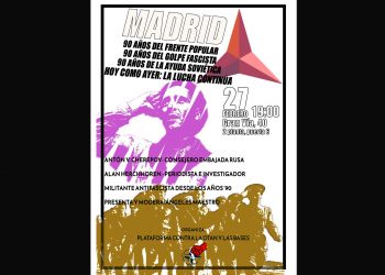 Madrid, 27 de febrero: 90 años del Frente Popular, del golpe fascista, de la ayuda soviética