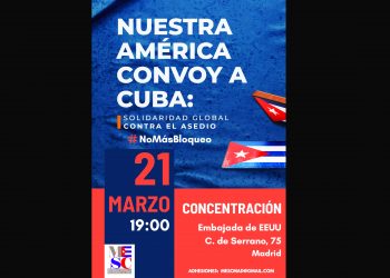 Madrid, 21 de marzo: Concentración contra el asedio a Cuba