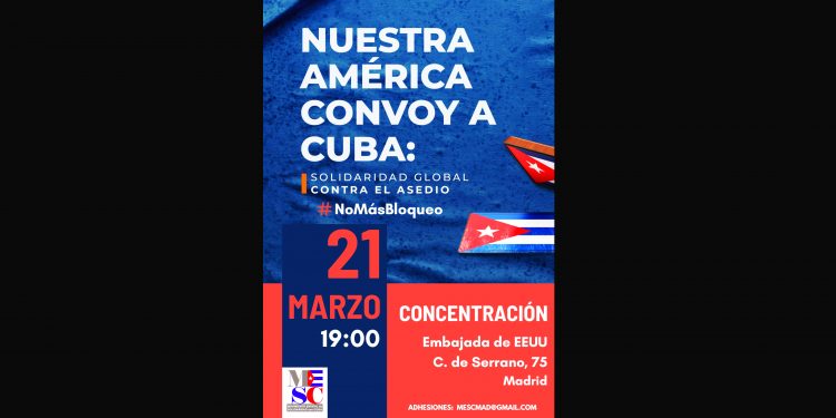 Madrid, 21 de marzo: Concentración contra el asedio a Cuba