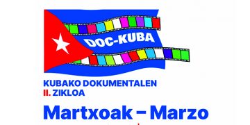 Bilbao, 11, 12 y 13 de marzo: Charlas y películas en la II. edición de «Doc-KUBA»
