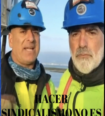 La solidaridad arma de la clase trabajadora, con Jesús y Manuel, algunas muestras.  Y al final sus palabras desde la grúa