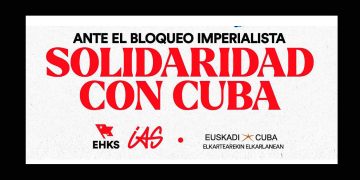 Cuba necesita y merece nuestro apoyo: Nota importante para nuestros/as lectores/as de Euskal Herria