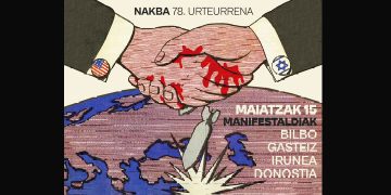15 de mayo: Manifestaciones en Bilbo, Gasteiz, Donostia e Iruñea en el 78º aniversario del Día de la Nakba