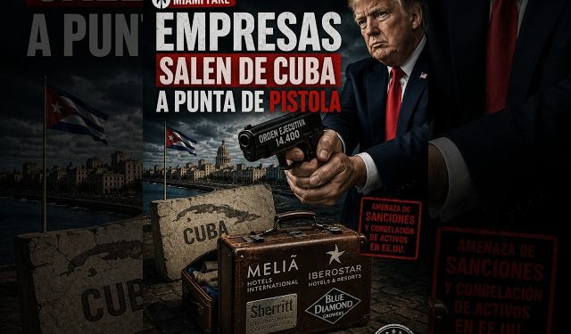 Las empresas que salen de Cuba lo hacen a punta de pistola yanqui