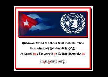 CUBA logra abrir debate en la ONU y denuncia que la Isla no es una amenaza, que el bloqueo yanqui sí lo es